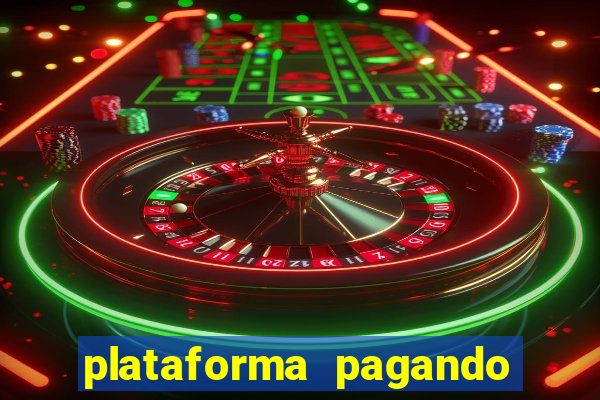 plataforma pagando muito fortune tiger